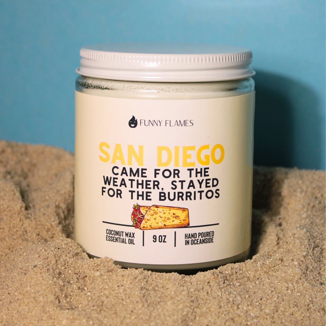 San Diego. Came For The Weather, Stayed for the Burritos